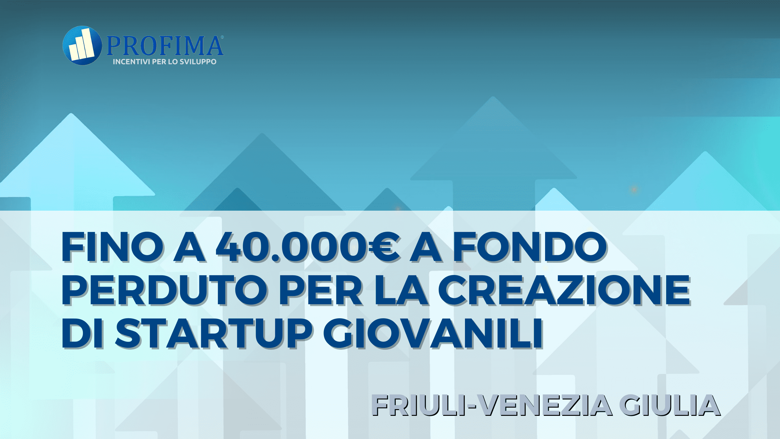 FRIULI-VENEZIA GIULIA Startup