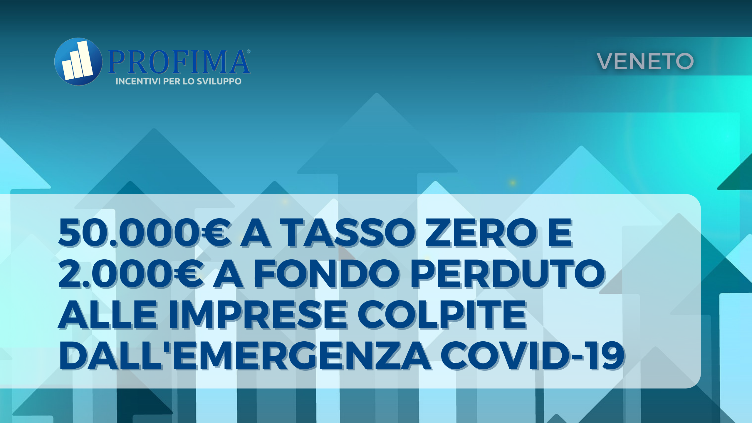 VENETO Agevolazioni Covid